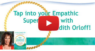 Your Empathic Superpowers Healing Yourself and Your Relationships Judith Orloff 6.15.24
