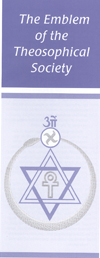 Theosophical Society - The Emblem of the Theosophical Society Pamphlet.  A primer on the meaning of the symbol of the Theosophical Society.