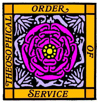 Theosophical Society - The Theosophical Order of Service (TOS) was founded in 1908 to provide a framework in which people can engage in creative, practical and humanitarian action in a theosophical spirit. It offers opportunities for participation in activities promoting the First Object of the Theosophical Society: "To form a nucleus of a universal brotherhood of humanity without distinction of race, creed, sex, caste or colour."  For the past 100+ years the focus of the TOS has been service and social reform. In countries around the world, people who have a sense of the oneness of all life and who are motivated to active demonstration of the Society's first object have come together to work toward the alleviation of suffering. As an international organization, service projects vary from country to country.