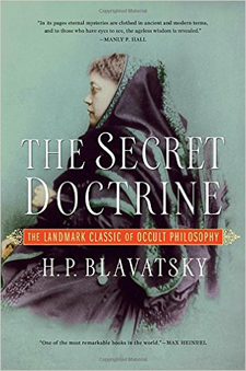 Theosophical Society - H.P. Blavatsky: The Secret Doctrine.   The core of this work is the "Stanzas of Dzyan," a collection of secret aphorisms that describe the development of the universe and humanity from an esoteric point of view.