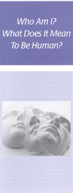 Theosophical Society - Who am I? What Does it Mean to be Human Pamphlet.  Begin exploring some of the most profound questions a seeker can have.