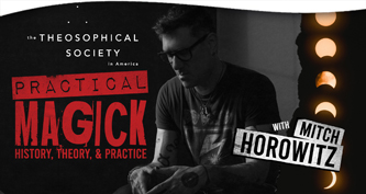 Practical Magick:  History, Theory, and Practice