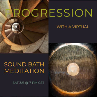 PROGRESSION: A Live Stream Guided Gong Meditation
