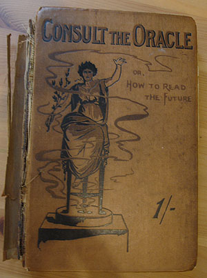 Theosophical Society - Consult the Oracle written by the no doubt pseudonymous Gabriel Nostradamus, it became a best seller, going through three editions in ten months.